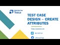 Tosca Tutorial | Lesson 52 - Create Test Sheet and Attributes | Test Case Design | Business Relevant