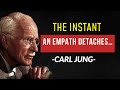 What Happens When an Empath Finally Stops Caring | Carl Jung