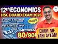 Class 12 Economics | HSC Board Exam 2026 | IMP Topics | Score 80/80 | Exam Me Yahi Ayega! 🔥