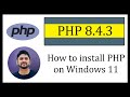 How to install PHP 8.4.3 on Windows 11 (Updated 2025)