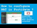 NAT configuration in FortiGate Firewall | SNAT | NAT overload | One-to-One | Use outgoing interface