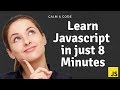 Learn Javascript in Just 8 Minutes