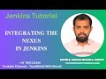 Integrating the Nexus in Jenkins - TechWorld with Murali - Jenkins Tutorial -Moole Muralidhara Reddy