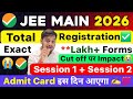 NTA Shocking Update📈😱: Total Registrations For JEE Mains 2026 Session 2 | JEE Mains Admit Card 2026