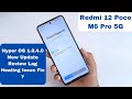 Redmi 12 5G HyperOs 1.0.4.0 New Update | Redmi 12 5G HyperOs 1.0.4.0 Update Full Review