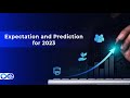 Here is Our Expectation and Prediction for 2023