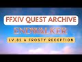 Endwalker: Lv.82 A Frosty Reception // FFXIV Quest Archive
