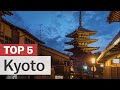 Top 5 Things to do in Kyoto