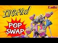 I'll Get You! ||  Episode 15 Pop Swap || HARM SET, HARM GET!