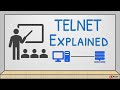 TELNET Explained | What is TELNET? | How TELNET works? | Detailed Explanation