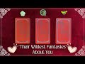 Their Wildest Fantasies Of You 🌶️👀 Pick a Card Tarot Reading 🌙 | Timeless