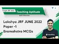 Lakshya JRF JUNE 2022 Paper1 Brahmastra MCQs | Target JRF 2022 | Aditi Sharma | Unacademy UGC NET