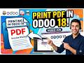 26. Odoo 18 Tutorial: How to Print PDF Reports | QWeb PDF Report in Odoo 18 (Step-by-Step)