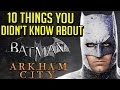 10 Things You Didn't Know About Batman: Arkham City