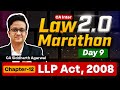 Inter Law Marathon Day 9 | LLP Act, 2008 | CA Siddharth Agarwal