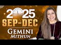 ♊ 2025 Sep - Dec Gemini (Mithun) Horoscope | मिथुन राशि सितंबर - दिसंबर 2025 राशिफल | Tarot Reading