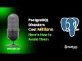 PostgreSQL Disaster Recovery: Proven Strategies for Backup \u0026 Restoration- Mydbops Podcast Episode 19