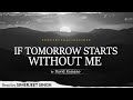 If Tomorrow Starts Without Me | Inspirational Poem by David Romano | Simerjeet Singh