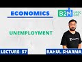 Unemployment | Economics | UPSC CSE 2021/2022 | Rahul Sharma