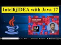How to Install IntellijIDEA with Java 17 on Windows 10