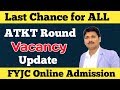 ATKT Round FYJC Online Admission Update and Vacancy | Dinesh Sir