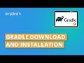 Gradle Download And Installation On Windows | Gradle Tutorial For Beginners | Simplilearn