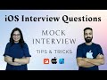 iOS Interview Questions | Mock Interview | Tips \u0026 Tricks | Swift