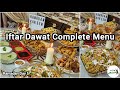 Dawat-e-iftar Complete Menu With Tips \u0026 Ideas💡 | Special Dawat Vlog | Iftar Dawat Snacks Recipes