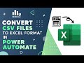 Convert CSV Files to Excel (xlsx format) in Power Automate