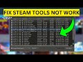 How To Fix Steam Tools Not Working(EASY)