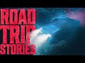 6 True Scary ROAD TRIP Horror Stories | VOL 3