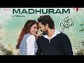 Madhuram | Sathi Leelavathi | Lavanya Tripathi K, Dev Mohan | Karthik, Charulatha M | Mickey J Meyer