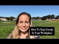 How To Stop Gossip In Your Workplace