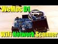 WeMos D1Esp8266 WiFi Network Scanner