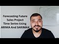 Forecasting Future Sales Using ARIMA and SARIMAX