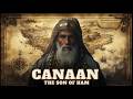 The Truth About Canaan in the Bible: Canaanites in Biblical Prophecies