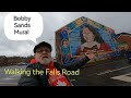 Belfast Day 2 | Falls Road |