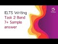 IELTS Writing:Task 2 Band 7+ sample answer
