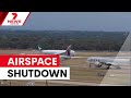 Middle East airspace shutdown grounds airlines | 7NEWS