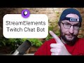 How To Add The StreamElements Chat Bot To Twitch (Chat Commands Tutorial)
