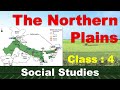 The Northern Plains | Class - 4 | Social Studies | CBSE / NCERT Syllabus | Rivers in Plains