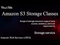 Amazon S3 Storage Classes