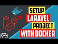 How to setup PHP Laravel into Docker with NGINX and MariaDB/MySQL
