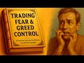 90% of traders get stuck here 😱 | Fear \u0026 Greed Control in Trading - Audio Book