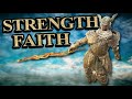 Elden Ring: The Best Strength Faith Build