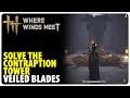 Solve the contraption tower - Veiled Blades | Where Winds Meet