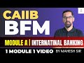 CAIIB BFM Marathon Session | CAIIB BFM  Module A Concept Classes | All Units in One Video