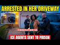 ICE Agents Go to Prison After Arresting a Black Civil Rights Lawyer in Her Own Driveway