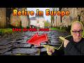 10 European Cities Practically Begging Retirees to Move In