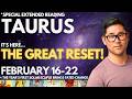 Taurus - UNBELIEVABLE - EPIC “TEARS OF JOY” CHANGE COMING IN HARD! ❤️ Feb 16-22 Tarot Horoscope